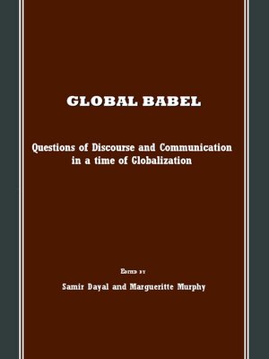 cover image of Global Babel: Questions of Discourse and Communication in a time of Globalization
